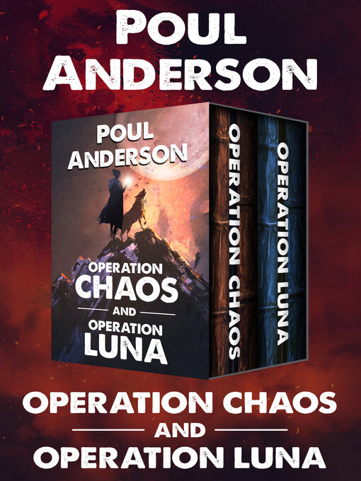 Title details for Operation Chaos and Operation Luna by Poul Anderson - Available